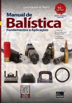 MANUAL DE BALISTICA - FUNDAMENTOS E APLICACOES