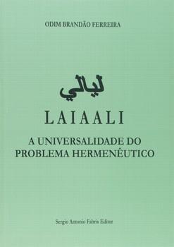 LAIAALI A UNIVERSALIDADE DO PROBLEMA HERMENEUTICO