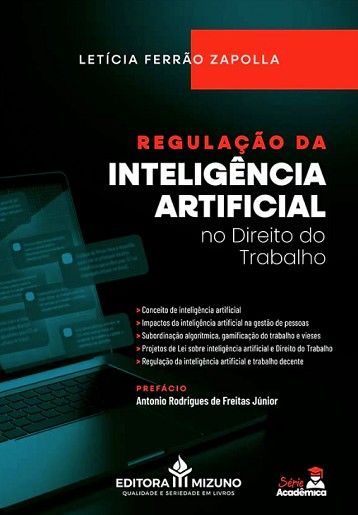 REGULACAO DA INTELIGENCIA ARTIFICIAL NO DIREITO DO TRABALHO