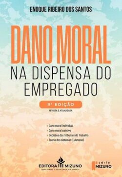 DANO MORAL NA DISPENSA DO EMPREGADO