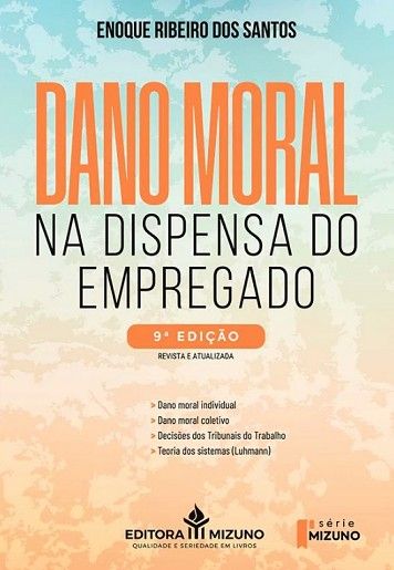DANO MORAL NA DISPENSA DO EMPREGADO