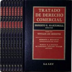 TRATADO DE DERECHO COMERCIAL-15 VOLS-MARTORELL