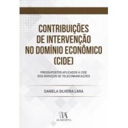 CONTRIBUICOES DE INTERVENCAO NO DOMINIO ECONOMICO (CIDE)
