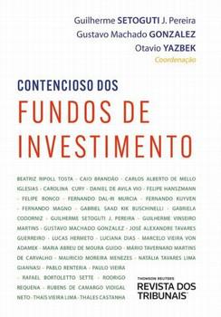 CONTENCIOSO DOS FUNDOS DE INVESTIMENTOS