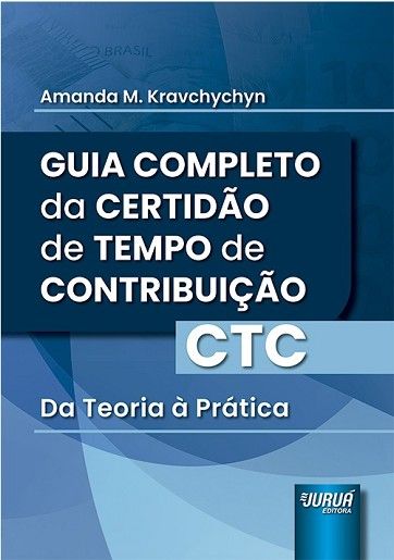 GUIA COMPLETO DA CERTIDAO DE TEMPO DE CONTRIBUICAO - DA TEORIA À PRÁTICA