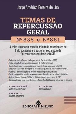 TEMAS DE REPERCUSSAO GERAL Nº 885 E Nº 881