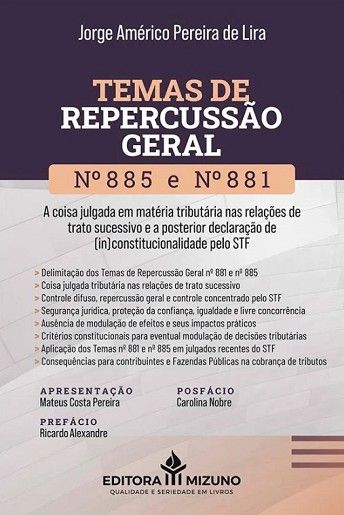 TEMAS DE REPERCUSSAO GERAL Nº 885 E Nº 881