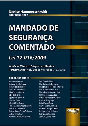 MANDADO DE SEGURANCA-LEI 12016/2009
