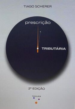 PRESCRICAO TRIBUTARIA