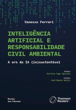 INTELIGENCIA ARTIFICIAL E RESPONSABILIDADE CIVIL AMBIENTAL