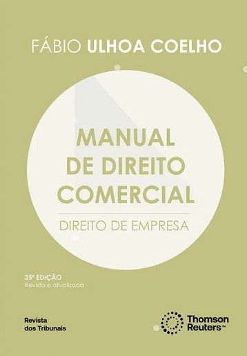 MANUAL DE DIREITO COMERCIAL - DIREITO DE EMPRESA