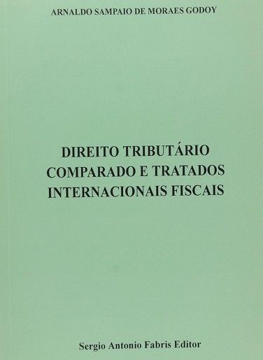 DIREITO TRIBUTARIO COMPARADO E TRATADOS INTERNACIONAIS FISCAIS