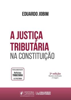 JUSTICA TRIBUTARIA NA CONSTITUICAO