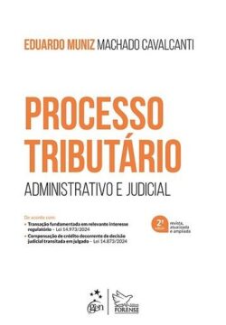 PROCESSO TRIBUTARIO - ADMINISTRATIVO E JUDICIAL