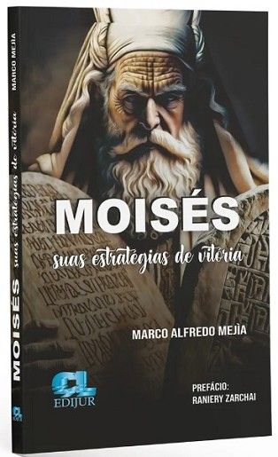 MOISES - SUAS ESTRATEGIAS DE VITORIA