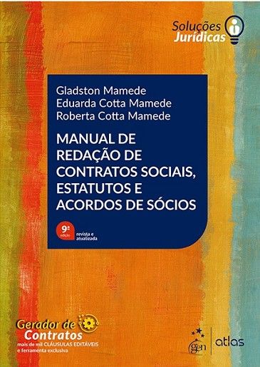 MANUAL DE REDACAO DE CONTRATOS SOCIAIS, ESTATUTOS E ACORDOS DE SOCIOS