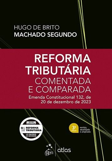 REFORMA TRIBUTARIA - COMENTADA E COMPARADA