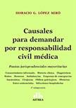 CAUSALES PARA DEMANDAR POR RESPONSABILIDAD CIVIL MEDICA