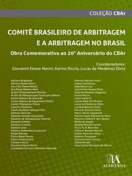COMITE BRASILEIRO DE ARBITRAGEM E A ARBITRAGEM NO BRASIL