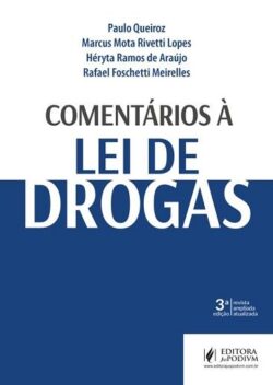 COMENTARIOS A LEI DE DROGAS