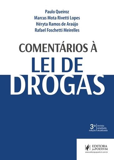 COMENTARIOS A LEI DE DROGAS