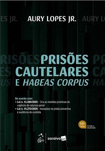 PRISOES CAUTELARES E HABEAS CORPUS
