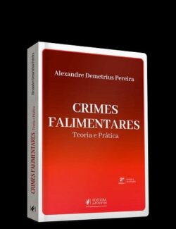 CRIMES FALIMENTARES - TEORIA E PRATICA