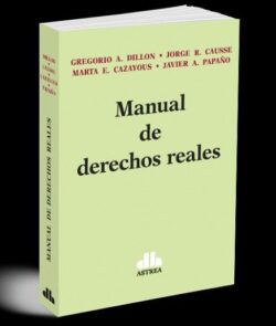 MANUAL DE DERECHOS REALES-ASTREA