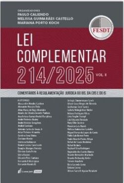 LEI COMPLEMENTAR 214/2025 - VOLUME II