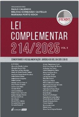 LEI COMPLEMENTAR 214/2025 - VOLUME II