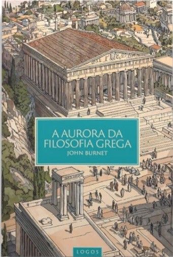 AURORA DA FILOSOFIA GREGA,A-LOGOS
