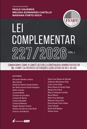 LEI COMPLEMENTAR 227/2026 - VOLUME I