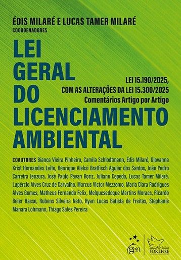 LEI GERAL DO LICENCIAMENTO AMBIENTAL - COMENTARIOS ARTIGO POR ARTIGO
