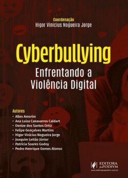 CYBERBULLYING - ENFRENTANDO A VIOLENCIA DIGITAL