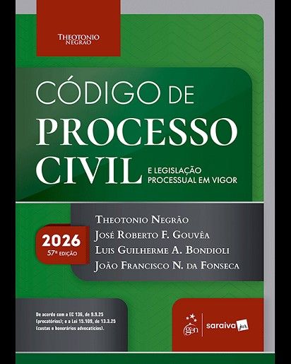 CODIGO DE PROCESSO CIVIL E LEGISLACAO CIVIL EM VIGOR-NEGRAO, THEOTONIO, 57ª EDICAO