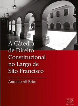 CATEDRA DE DIREITO CONSTITUCIONAL NO LARGO DE SAO FRANCISCO,A