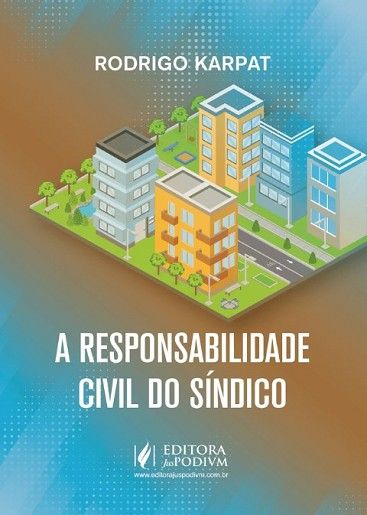 RESPONSABILIDADE CIVIL DO SINDICO