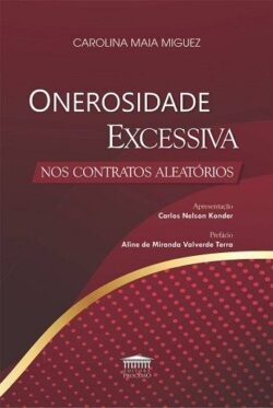 ONEROSIDADE EXCESSIVA NOS CONTRATOS ALEATORIOS