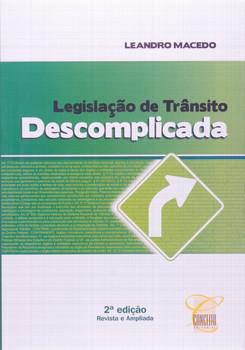 LEGISLACAO DE TRANSITO DESCOMPLICADA-MACEDO-CONCEITO