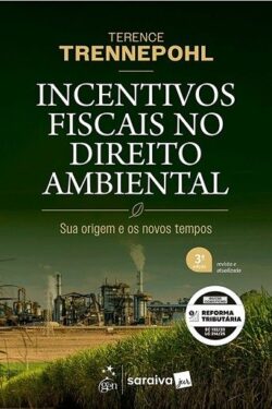 INCENTIVOS FISCAIS NO DIREITO AMBIENTAL-SARAIVA