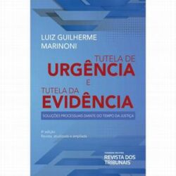 TUTELA DE URGENCIA E TUTELA DE EVIDENCIA-MARINONI