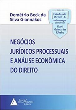 NEGOCIOS JURIDICOS PROCESSUAIS E ANALISE ECONOMICA DO DIREITO