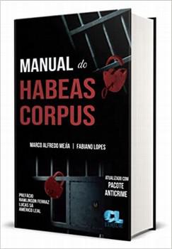 MANUAL DO HABEAS CORPUS - MEJIA