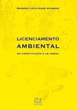 LICENCIAMENTO AMBIENTAL DA CONSTITUICAOO A LEI GERAL