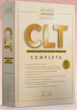 CLT-CONSOLIDACAO DAS LEIS DO TRABALHO COMPLETA