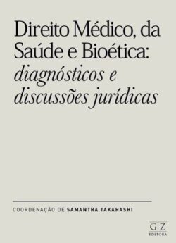 DIREITO MEDICO, DA SAUDE E BIOETICA