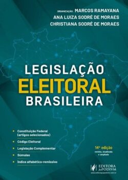 LEGISLACAO ELEITORAL BRASILEIRA