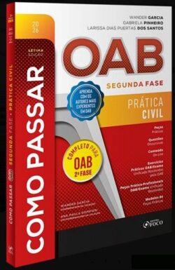 COMO PASSAR NA OAB 2ª FASE - PRATICA CIVIL