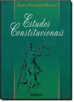 ESTUDOS CONSTITUCIONAIS CONSTITUICAO FEDERAL DE 1988