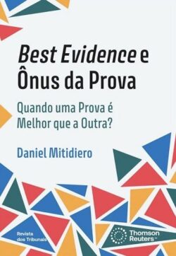 BEST EVIDENCE E ONUS DA PROVA